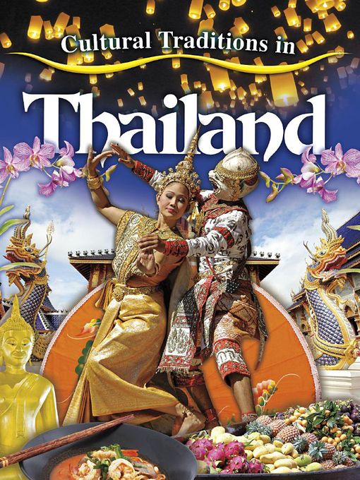 Title details for Cultural Traditions in Thailand by Molly Aloian - Available